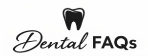 Dental FAQs